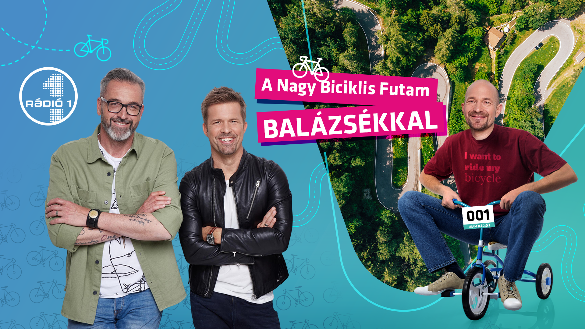 Indul A Nagy Biciklis Futam Balázsékkal! Drukkolj, tippelj, és nyerj a Rádió 1-gyel!