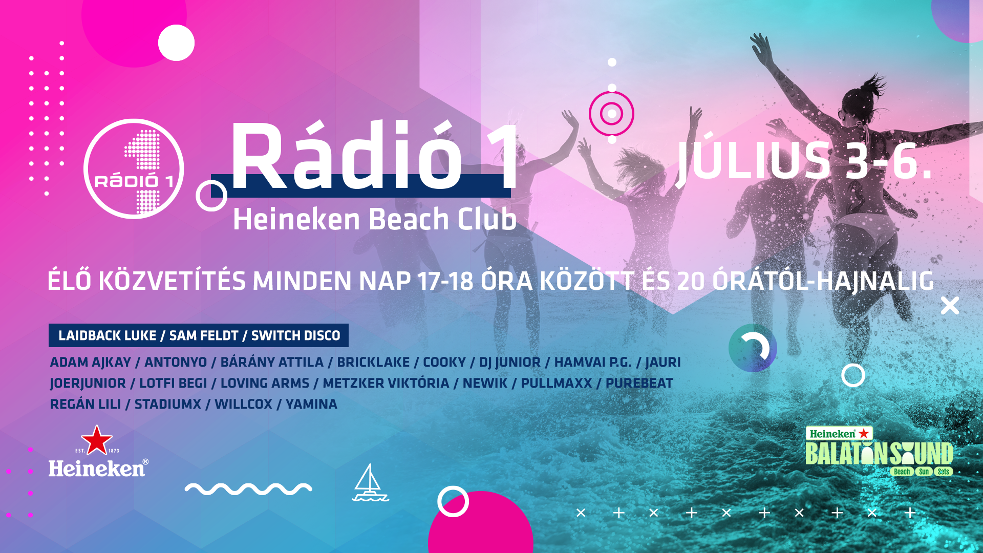 Indul a Balaton Sound – vár a Rádió 1 Heineken Beach Club!