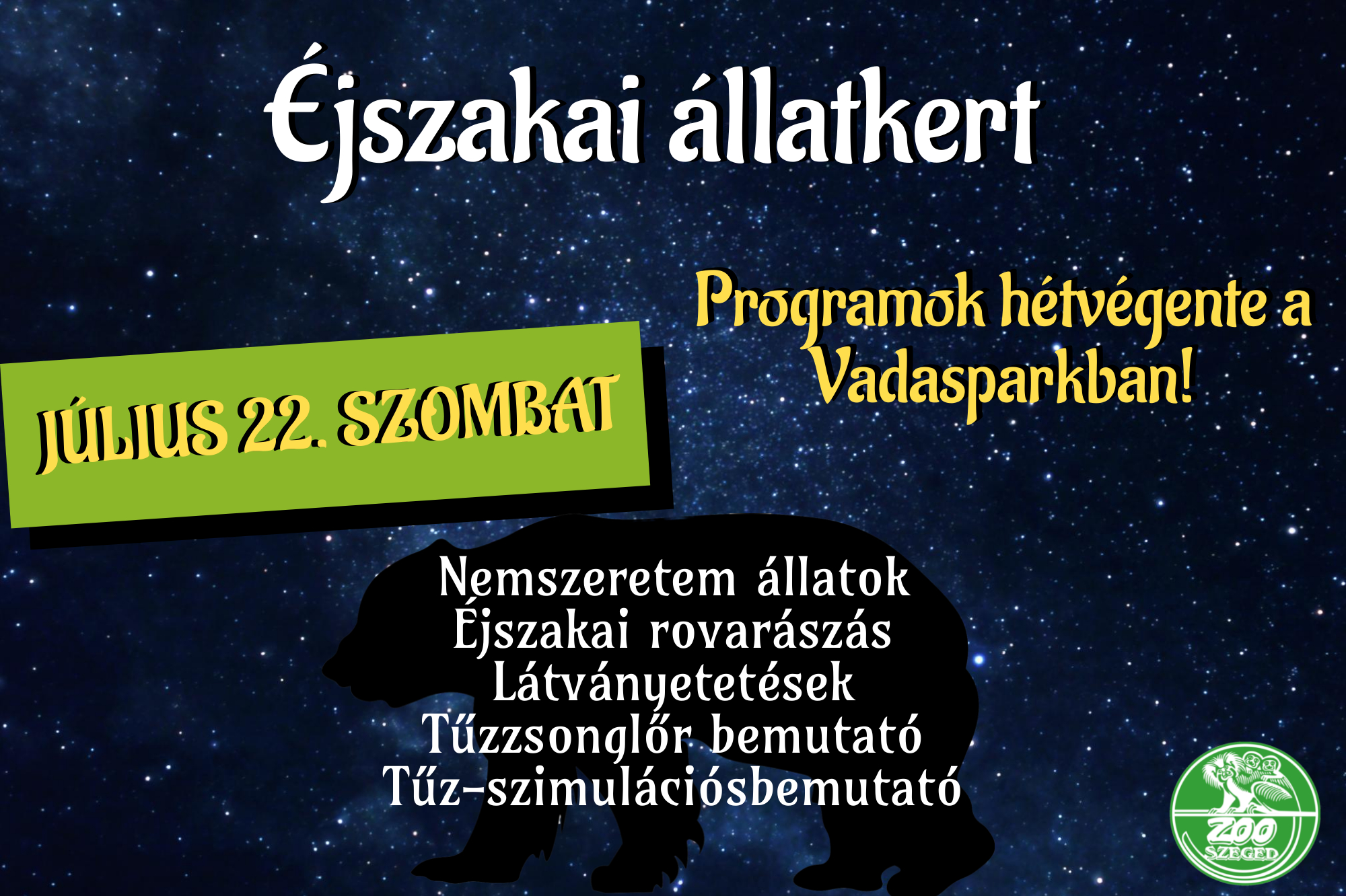 Késő esti programokkal várják a látogatókat a Szegedi Vadasparkban