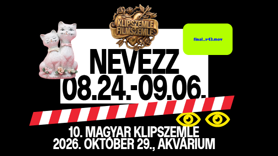 Elindult a nevezés a Magyar Klipszemlére